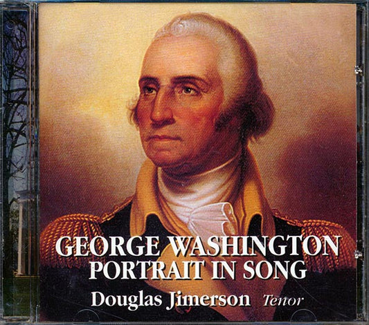 Douglas Jimerson - George Washington: Portrait In Song (CD)
