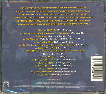 Big Jay McNeely, Joe Swift, Johnny Otis, Earl Jackson, Etc. - Swing Party! House Rockin' Swing And Jump Jive Boogie (CD)