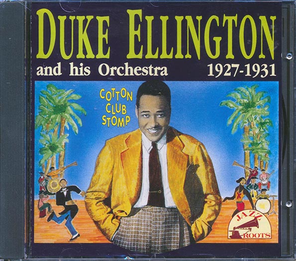 Duke Ellington & His Orchestra - Cotton Club Stomp: 1927-1931 (CD)