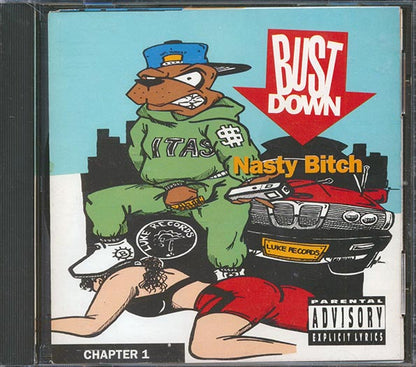 Bust Down - Nasty Bitch Chapter 1 (CD)