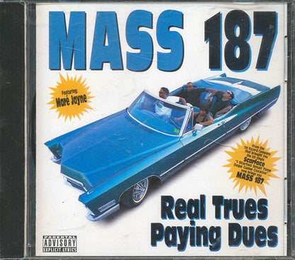 Mass 187 - Real Trues Paying Dues (CD)