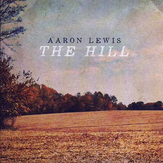 Aaron Lewis - The Hill (Artist Webstore Exclusive Variant) (ltd. ed.) (LP) - PureSound Records