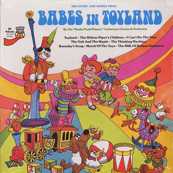 Hanky Panky Players, The Cricketone Chorus Orchestra - The Story And Songs From Babes In Toyland (1977 FIRST PRESS) (LP) - PureSound Records