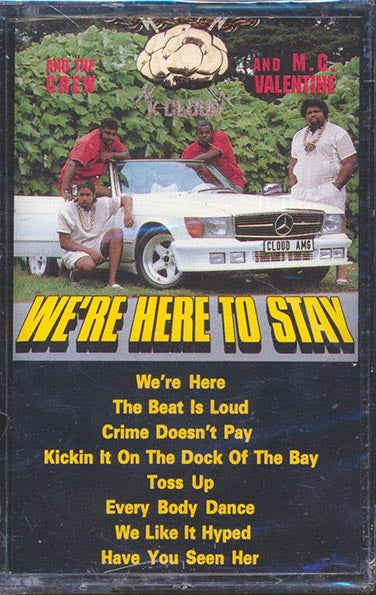 K Cloud & The Crew & MC Valentine - We're Here To Stay (TAPE) - PureSound Records