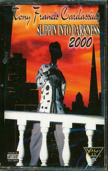 Tony Francis Cardassius - Slippin Into Darkness 2000 (TAPE) - PureSound Records