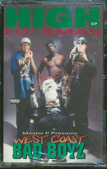 West Coast Bad Boyz - High Fo Xmas (TAPE) - PureSound Records