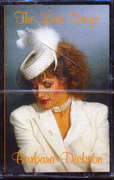 Barbara Dickson - The Love Songs (TAPE) - PureSound Records