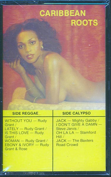 Rudy Grant, Might Gabby, Stamford Hill, Etc. - Caribbean Roots (TAPE) - PureSound Records