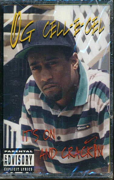 OG Cell-E-Cel - It's On And Crackin' (TAPE) - PureSound Records