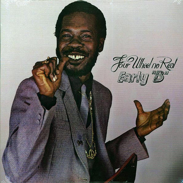 Early B - Four Wheel No Real (LP) - PureSound Records