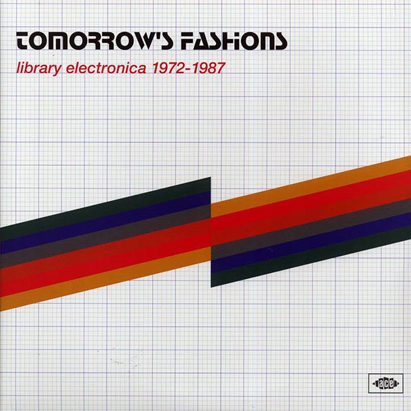 Simon Park, Peter Reno, Sam Spence, Wozo, Etc. - Tomorrow's Fashions: Library Electronica 1972-1987 (LP)