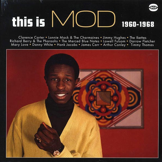 Clarence Carter, Jimmy Hughes, Lonnie Mack, Lowell Fulsom, Darrow Fletcher, Etc. - This Is Mod 1960-1968 (LP) - PureSound Records