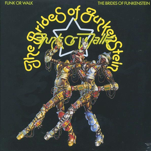 The Brides Of Funkenstein - Funk Or Walk (LP)