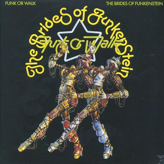 The Brides Of Funkenstein - Funk Or Walk (LP)