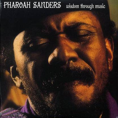 Pharoah Sanders - Wisdom Through Music (LP) - PureSound Records
