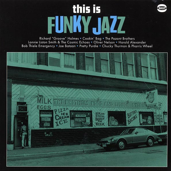 The Pazant Brothers, Oliver Nelson, Cookin' Bag, Etc. - This Is Funky Jazz (LP)