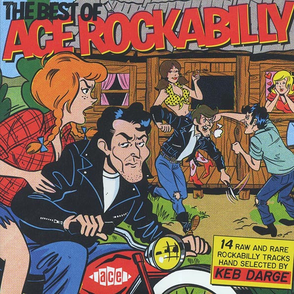 Pat Cupp & The Flying Saucers, Orangie Ray Hubbard, Gene Terry & His Kool Kats, Etc. - The Best Of Ace Rockabilly: 14 Raw And Rare Rockabilly Tracks Hand Selected By Keb Darge (LP)