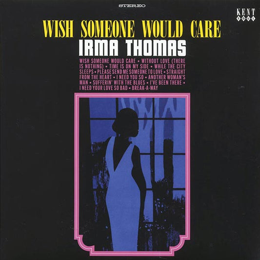Irma Thomas - Wish Someone Would Care (LP)
