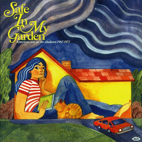 The Sundowners, The Free Design, Gary Lewis & The Playboys, Etc. - Safe In My Garden: American Pop In The Shadows 1967-1972 (LP)