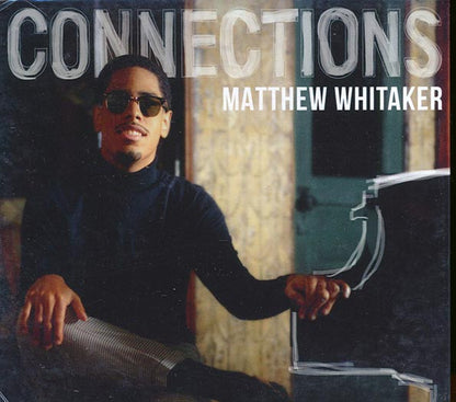 Matthew Whitaker - Connections (CD)