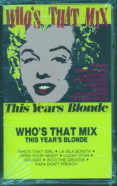This Year's Blonde - Who's That Mix (TAPE) - PureSound Records