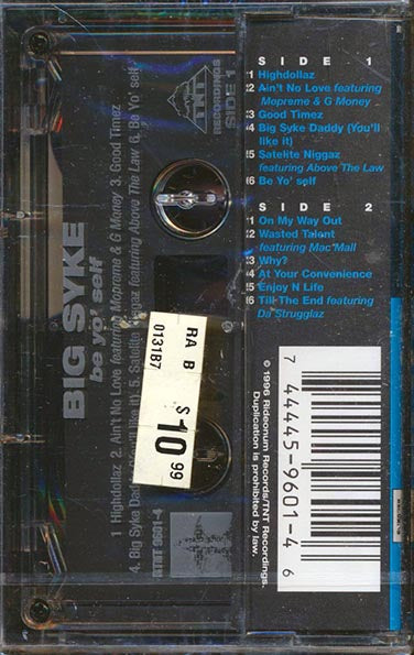 Big Syke - Be Yo' Self (TAPE) - PureSound Records
