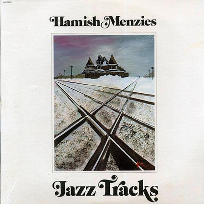 Hamish Menzies - Jazz Tracks (1980 FIRST PRESS) (LP) - PureSound Records