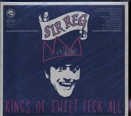 Sir Reg - Kings of Sweet Feck All (CD)
