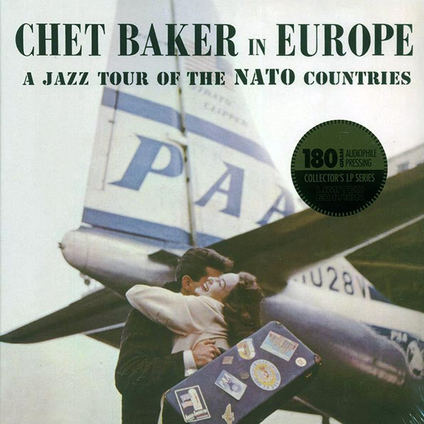 Chet Baker - In Europe: A Jazz Tour Of The Nato Countries (ltd. ed.) (LP) - PureSound Records