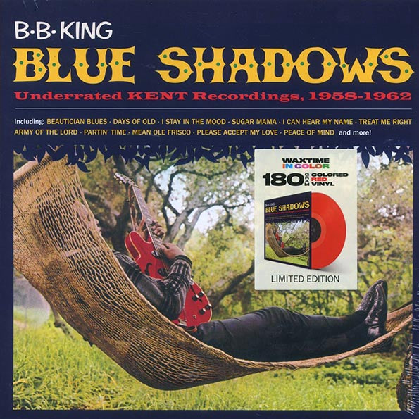 BB King - Blue Shadows: Underrated Kent Recordings 1958-1962 (ltd. ed.) (180g) (LP) - PureSound Records