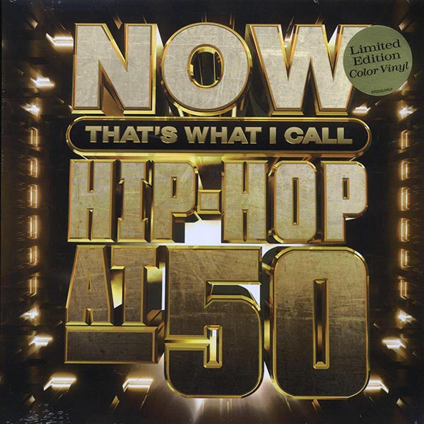 Sugarhill Gang, Grandmaster Flash, Public Enemy, Nas, Notorious BIG, OutKast, 50 Cent, Snoog Dogg, Future, Run-DMC, Etc. - Now That's What I Call Hip-Hop At 50 (2xLP) (LP)