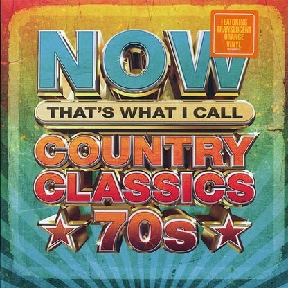 Dolly Parton, John Denver, Kenny Rogers, The Charlie Daniels Band, Jerry Reed, Etc. - Now That’s What I Call Country Classics 70s (LP) - PureSound Records