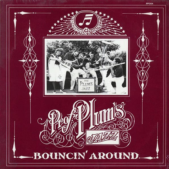 Prof. Plum's Jazz - Bouncin' Around (LP) - PureSound Records