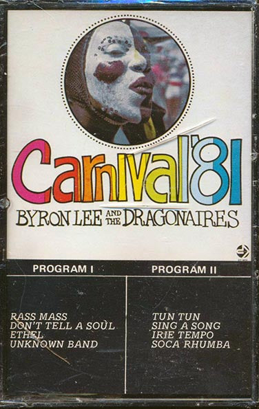 Byron Lee And The Dragonaires - Carnival '81 (TAPE) - PureSound Records