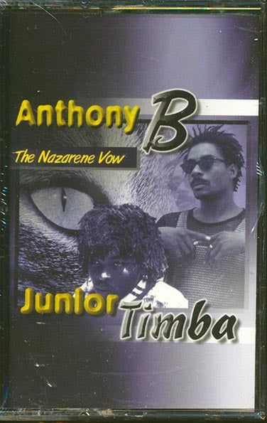 Anthony B, Junior Timba - Nazarene Vow (TAPE) - PureSound Records
