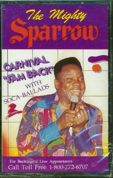 Mighty Sparrow - Carnival Jam Back With Soca Ballads 2 (TAPE) - PureSound Records