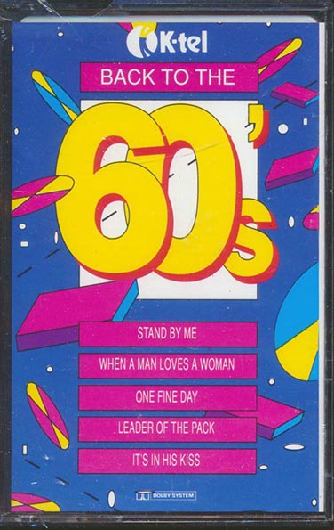 The Turtles, Ben E King, Chiffons, Etc. - Back To The 60's (TAPE) - PureSound Records