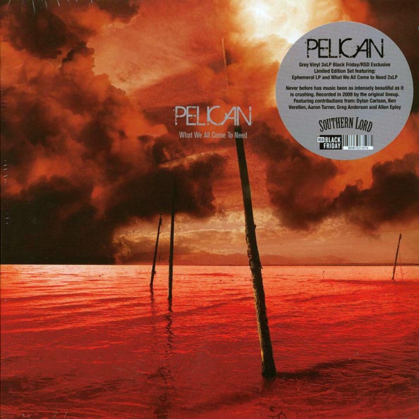 Pelican - What We All Come To Need + Ephemeral (RSD 2025) (ltd. ed.) (3xLP) (LP) - PureSound Records
