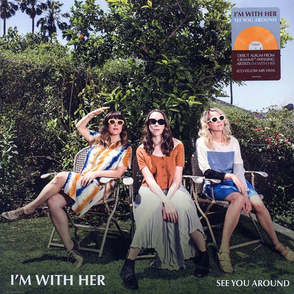 I'm With Her - See You Around (LP) - PureSound Records