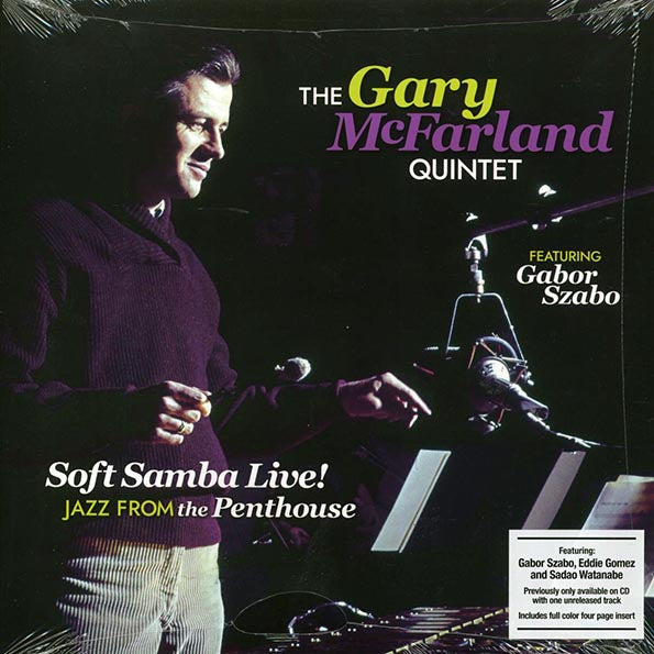 The Gary McFarland Quintet, Gabor Szabo - Soft Samba Live! Jazz From The Penthouse (LP)