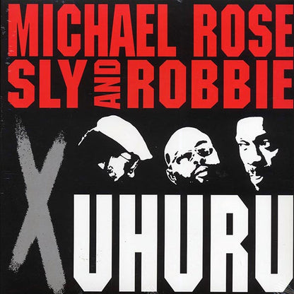 Michael Rose, Sly & Robbie - X Uhuru (LP) - PureSound Records