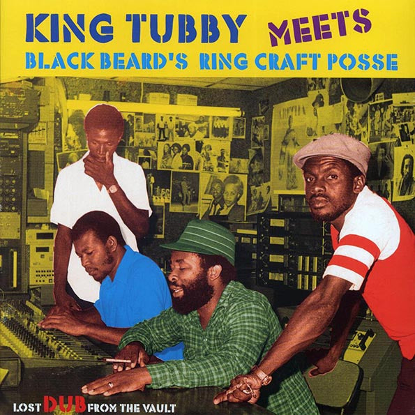 King Tubby, Ring Craft Posse - Lost Dub From The Vault: King Tubby Meets Blackbeard's Ring Craft Posse (LP) - PureSound Records