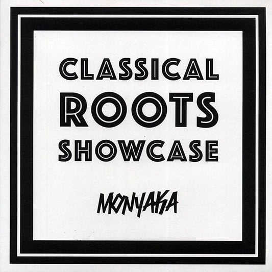 Monyaka - Classical Roots Showcase (LP) - PureSound Records