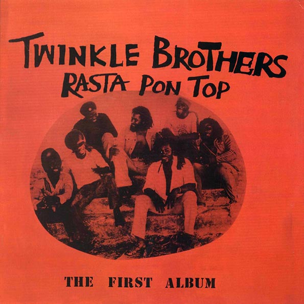 Twinkle Brothers - Rasta Pon Top: The First Album (LP)