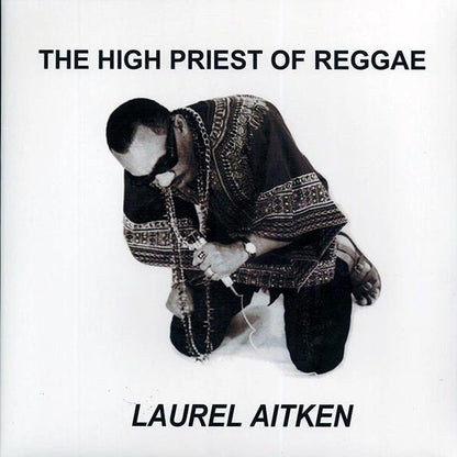 Laurel Aitken - The High Priest Of Reggae (LP) - PureSound Records