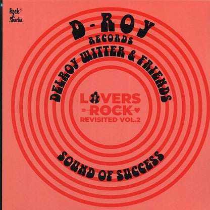 Sugar Minott, Janet Kay, Heptics, Sonia Ferrguson, Tyrone David, Etc. - Delroy Witter & Friends Lovers Rock Revisited Volume 2: Sound Of Success (LP)