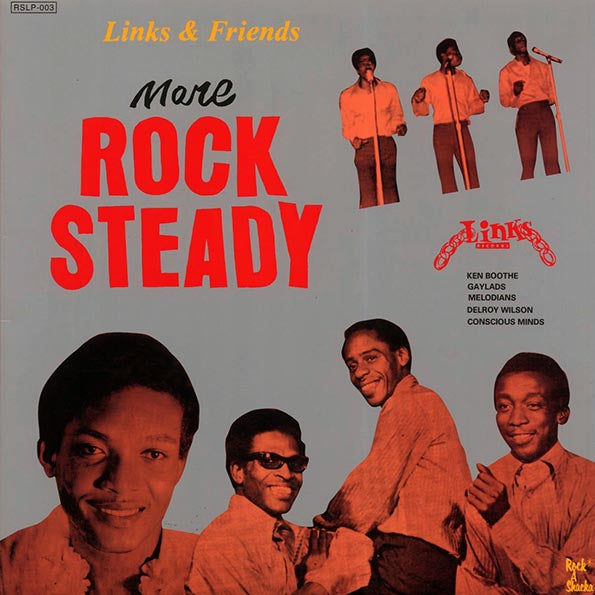 Gaylads, The Melodians, Ken Boothe, Delroy Wilson, Etc. - More Rock Steady: Links & Friends (Japan press) (LP) - PureSound Records