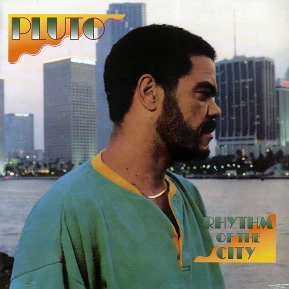 Pluto - Rhythm Of The City (LP) - PureSound Records