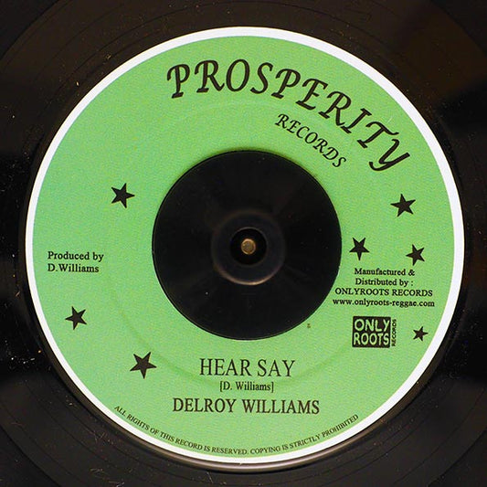 Delroy Williams - Hear Say  /  The Revolutionaries - Hear Say Dub (7")
