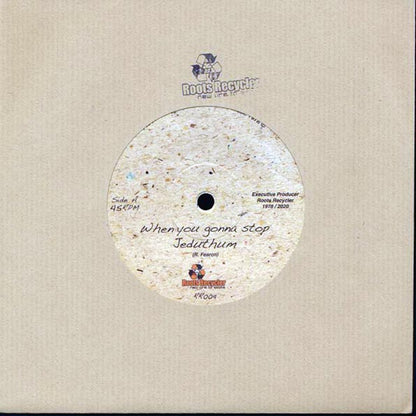 Jeduthum - When You Gonna Stop  /  Jeduthum - Stop Ranking Dub (7")